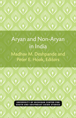 Aryan and NonAryan in India (Michigan Papers On South And Southeast Asia) (Volume 14),New