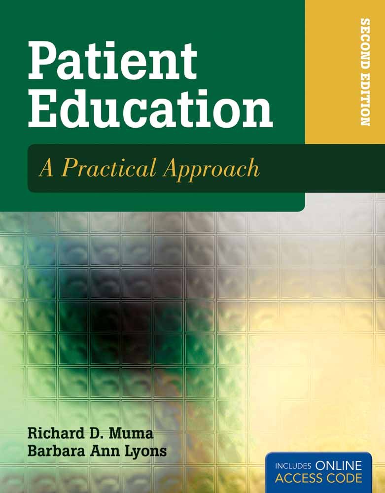 Patient Education: A Practical Approach: A Practical Approach (Patient Education: A Practical Approach ( Muma))