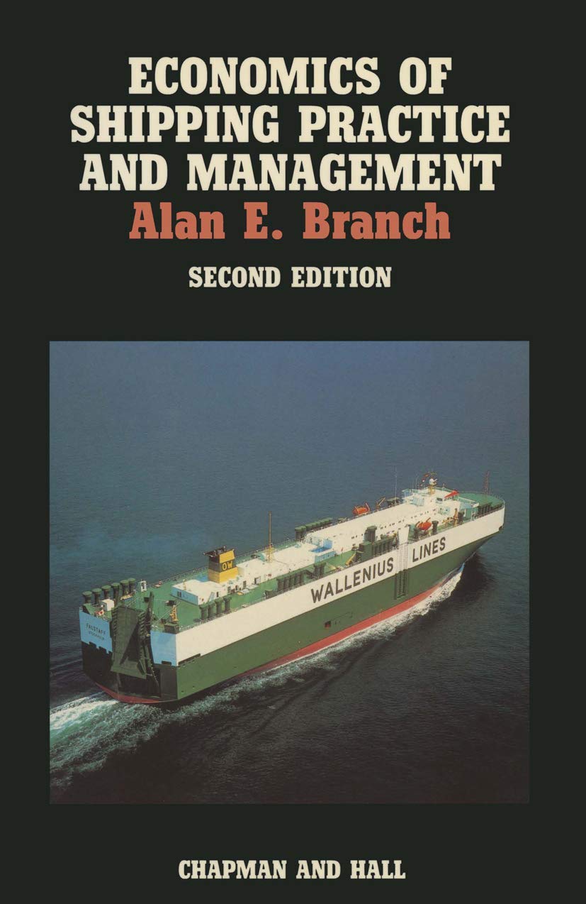 Economics of Shipping Practice and Management,Used