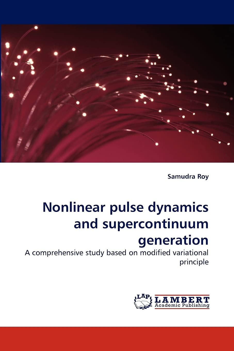 Nonlinear pulse dynamics and supercontinuum generation: A comprehensive study based on modified variational principle,Used