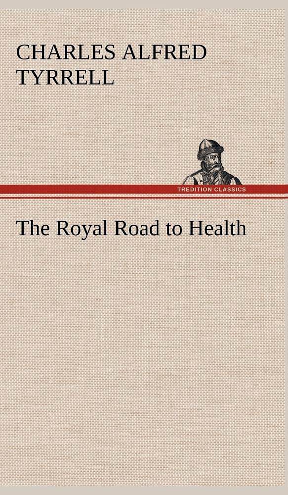 The Royal Road to Health,Used
