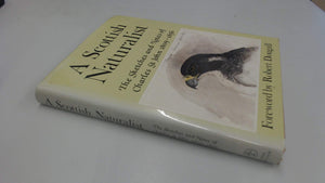 A Scottish naturalist: The sketches and notes of Charles St. John, 18091856,Used