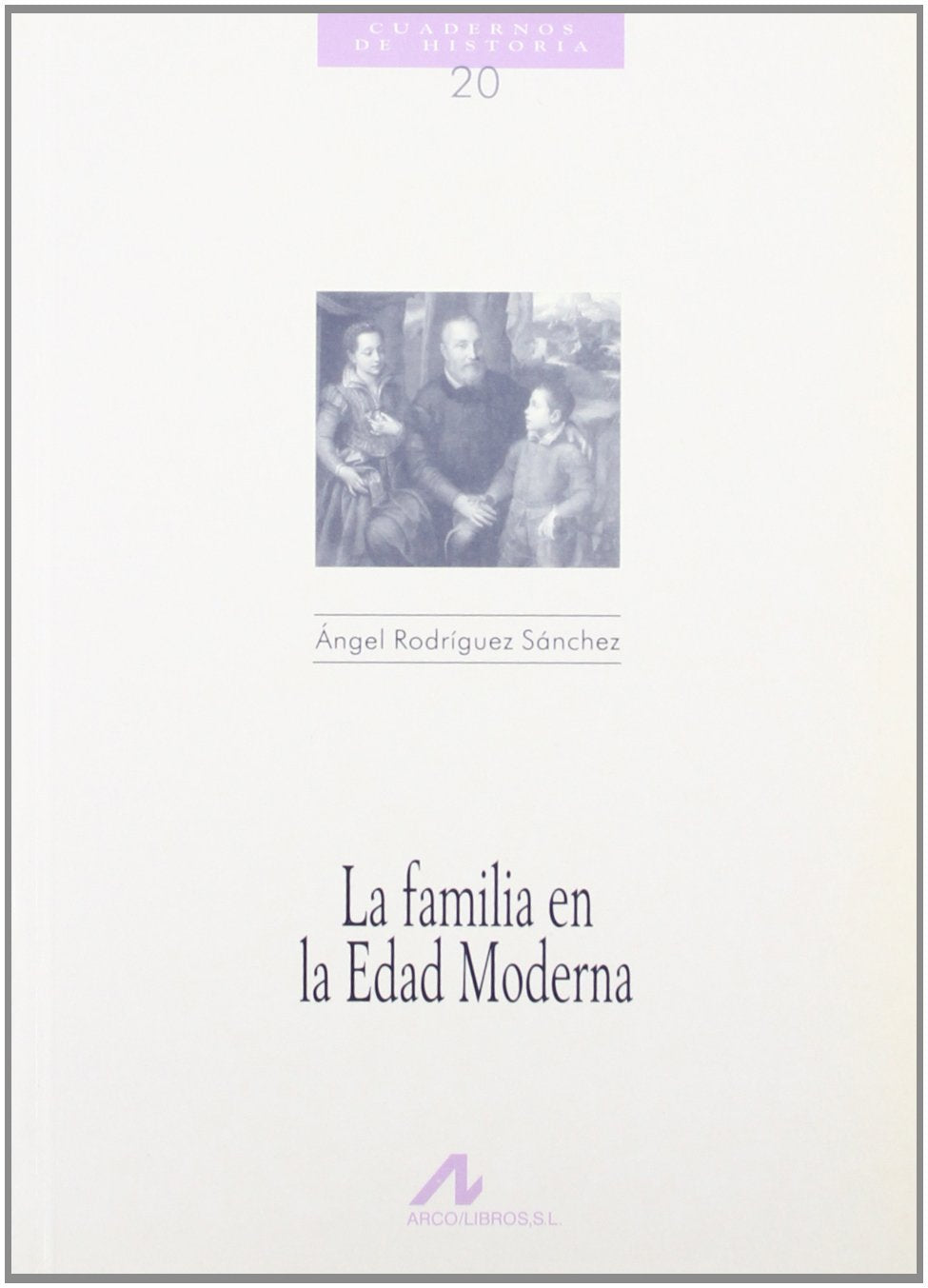 La familia en la edad moderna,Used