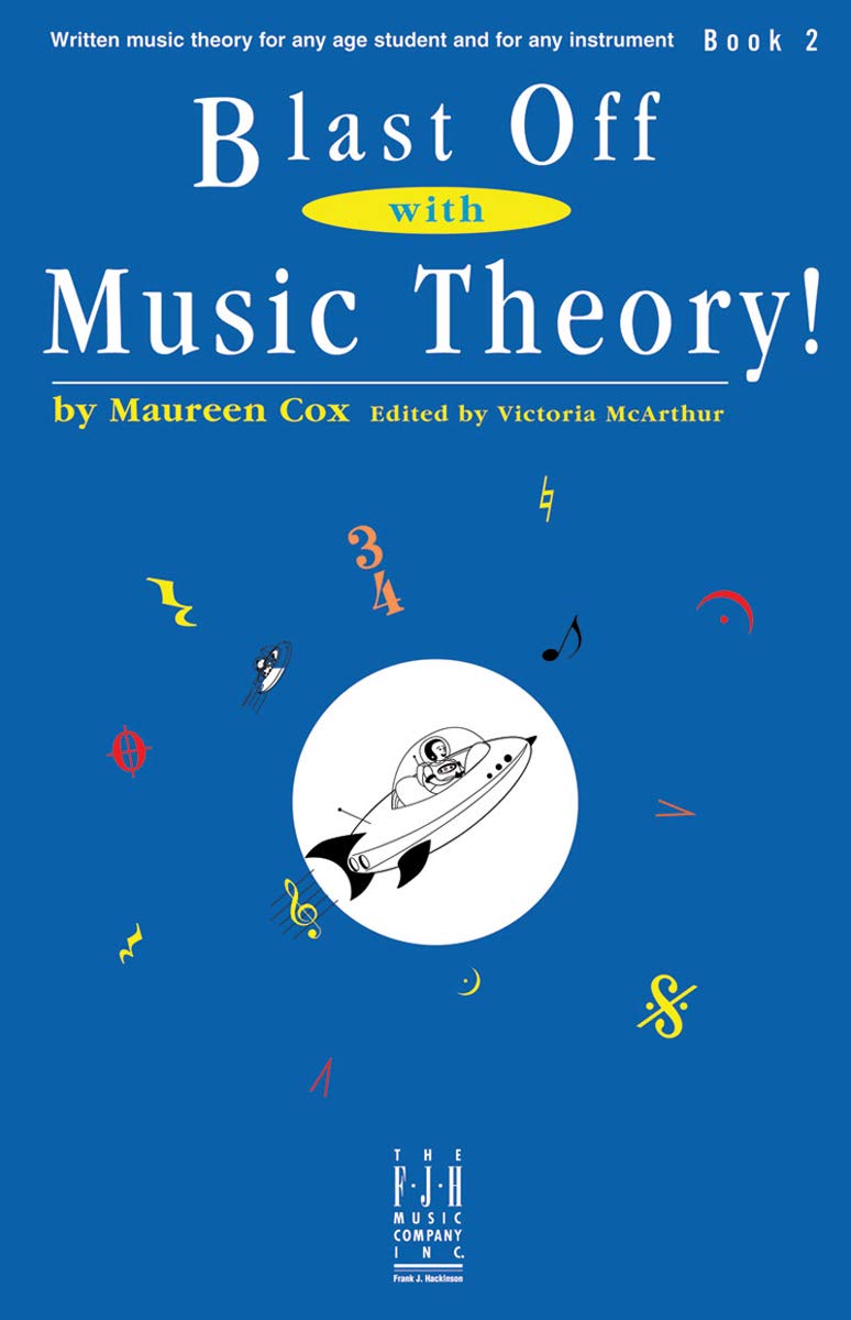 Blast Off With Music Theory! Book 2 (The FJH Piano Teaching Library, 2),Used