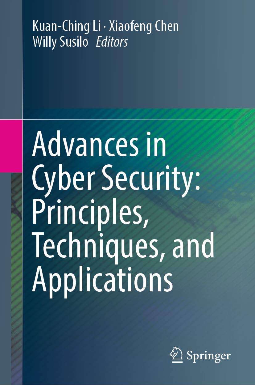 Advances in Cyber Security: Principles, Techniques, and Applications,Used