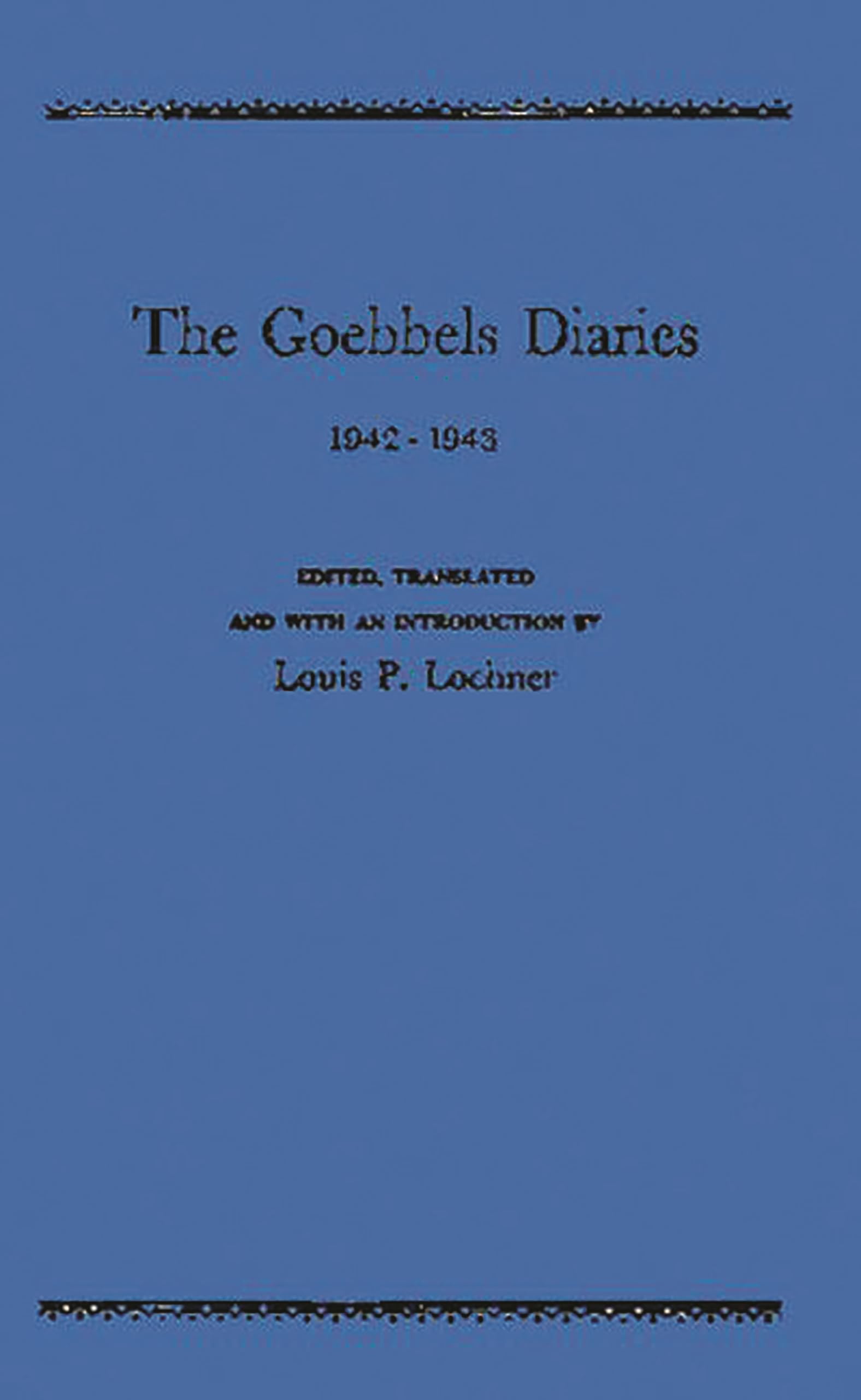 The Goebbels Diaries, 19421943,Used
