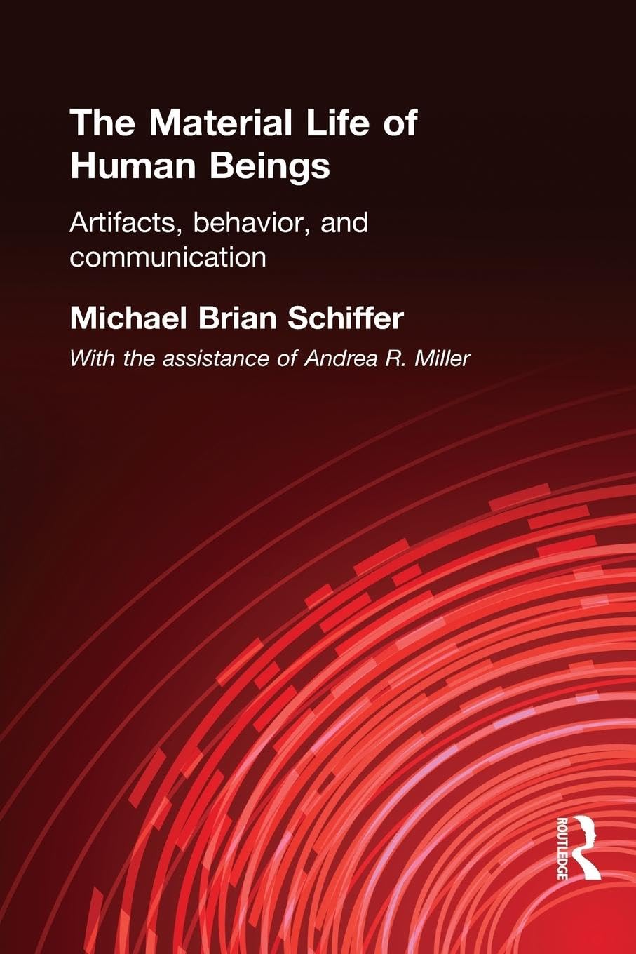 The Material Life Of Human Beings,New