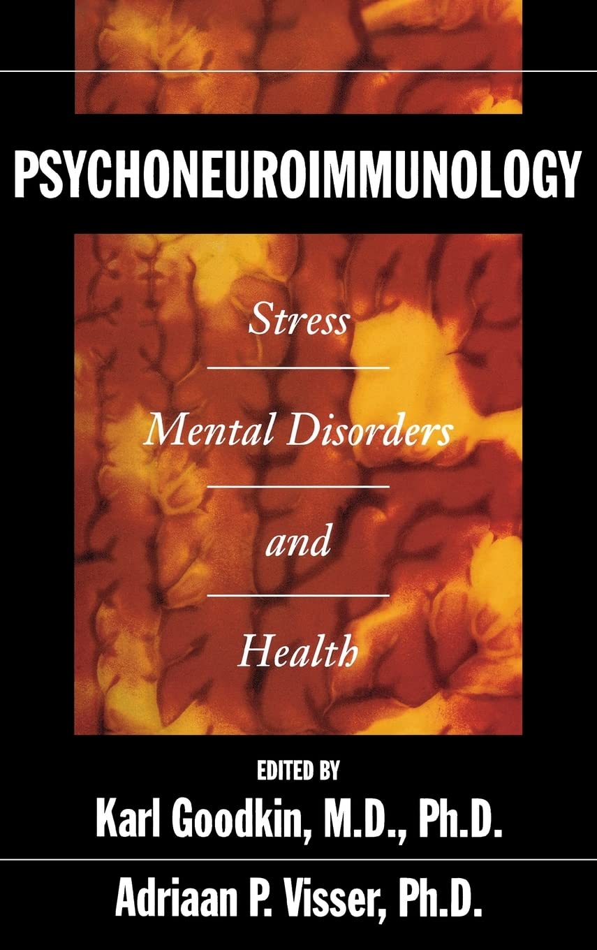 Psychoneuroimmunology: Stress, Mental Disorders and Health (Progress in Psychiatry),Used