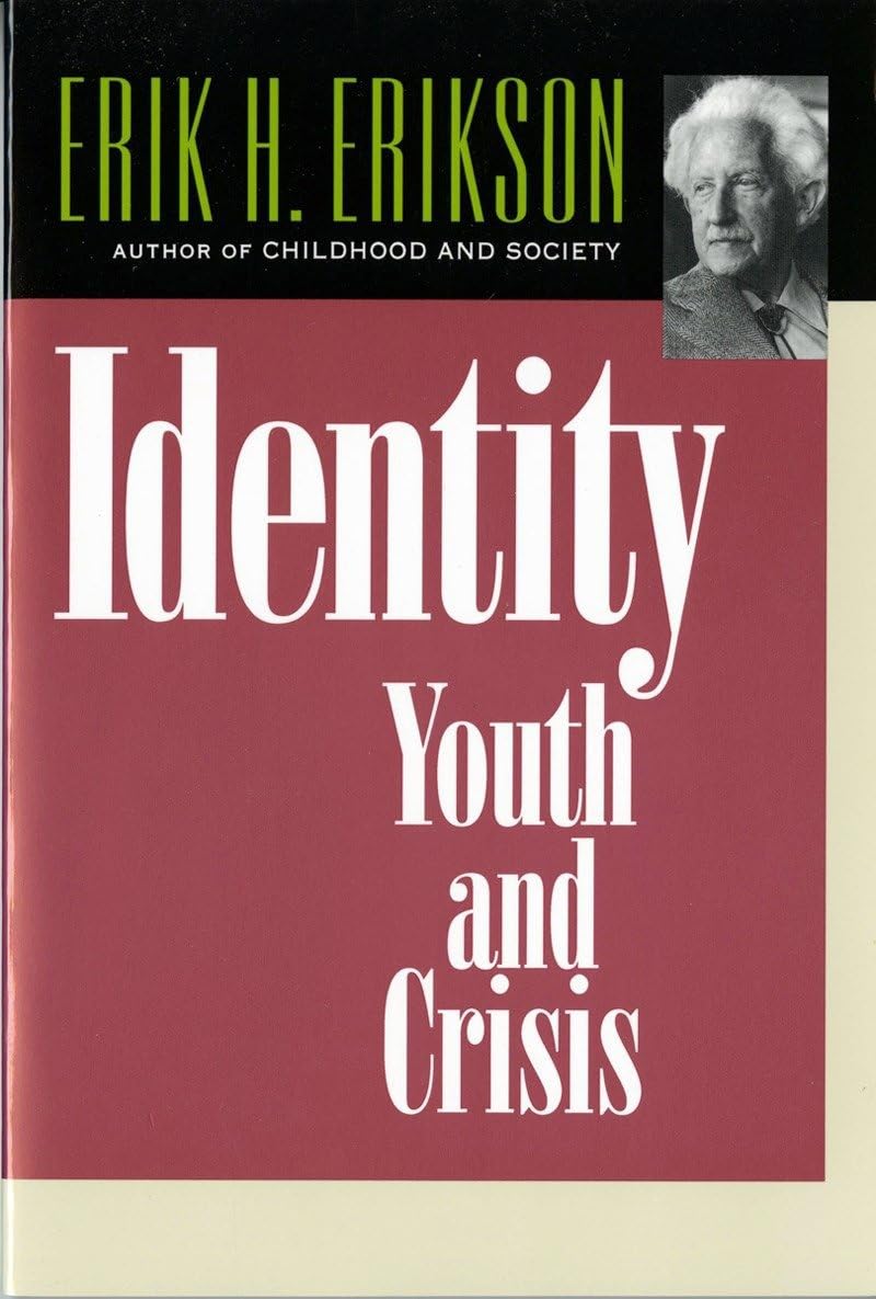 Identity: Youth and Crisis (Austen Riggs Monograph, 7),New