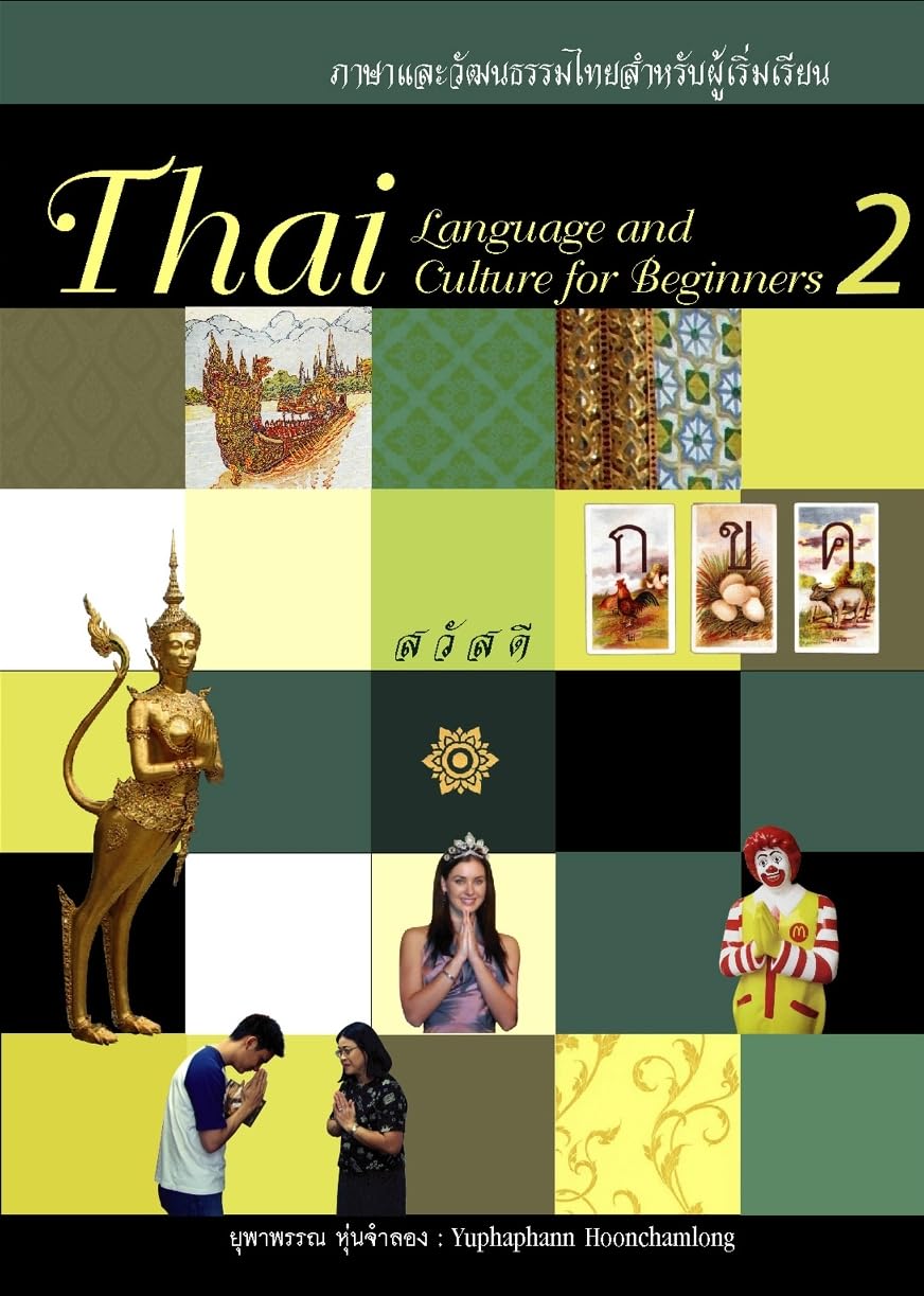 Thai Language and Culture for Beginners Book 2,New