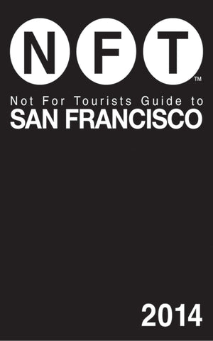 Not For Tourists Guide To San Francisco 2014,Used