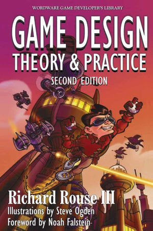 Game Design: Theory and Practice (2nd Edition) (Wordware Game Developer's Library),New