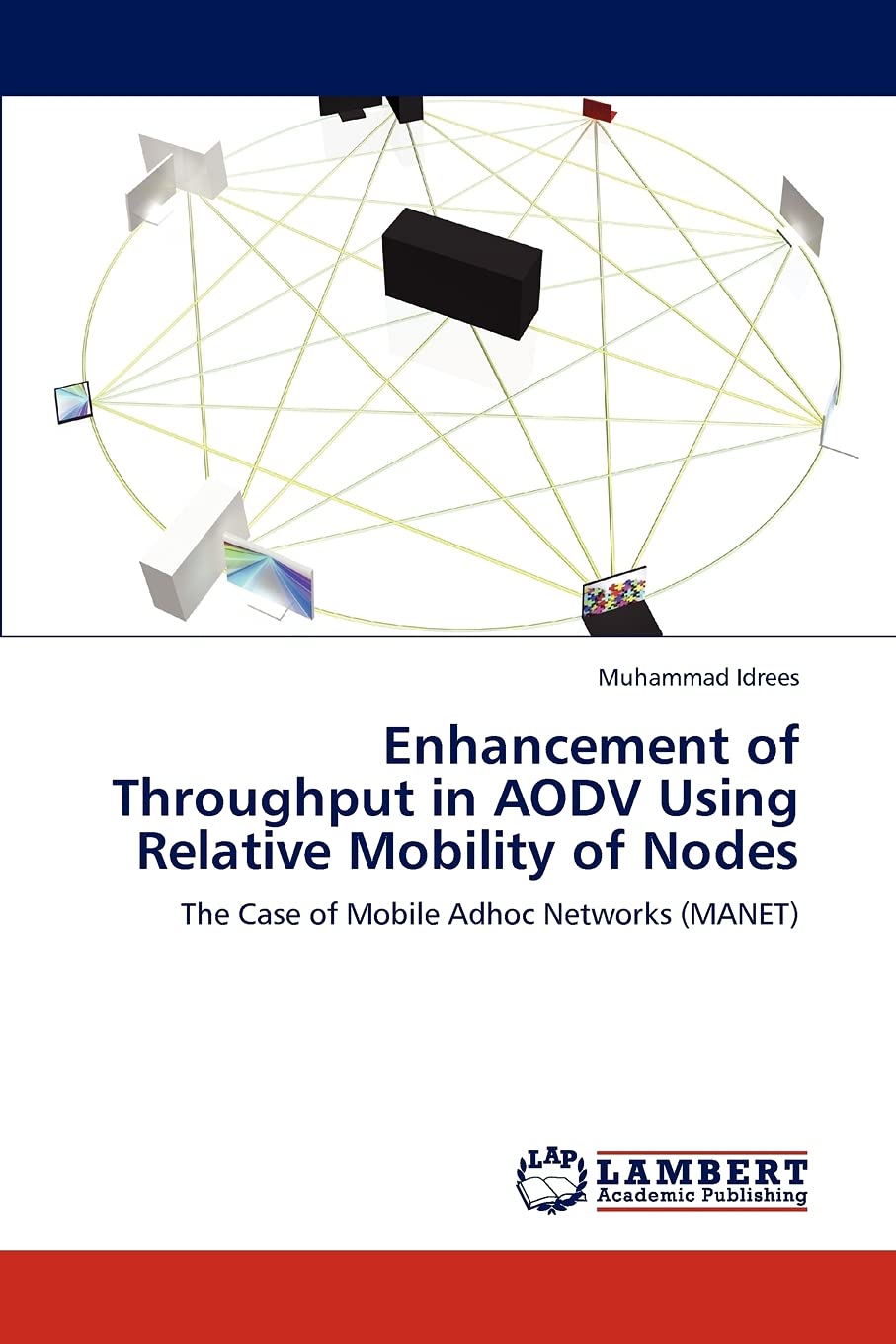 Enhancement of Throughput in AODV Using Relative Mobility of Nodes: The Case of Mobile Adhoc Networks (MANET),Used