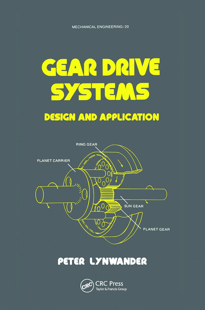 Gear Drive Systems: Design And Application (Mechanical Engineering),Used