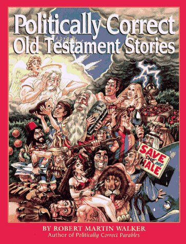 Politically Correct Old Testament Stories,Used