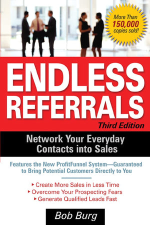 Endless Referrals, Third Edition,New