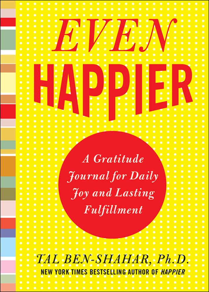 Even Happier: A Gratitude Journal For Daily Joy And Lasting Fulfillment,Used