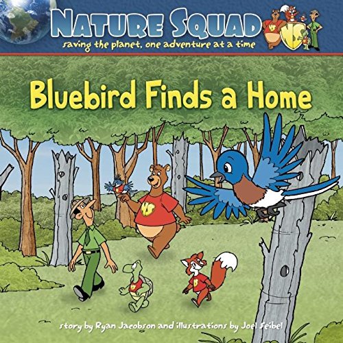 Bluebird Finds a Home (Nature Squad),Used
