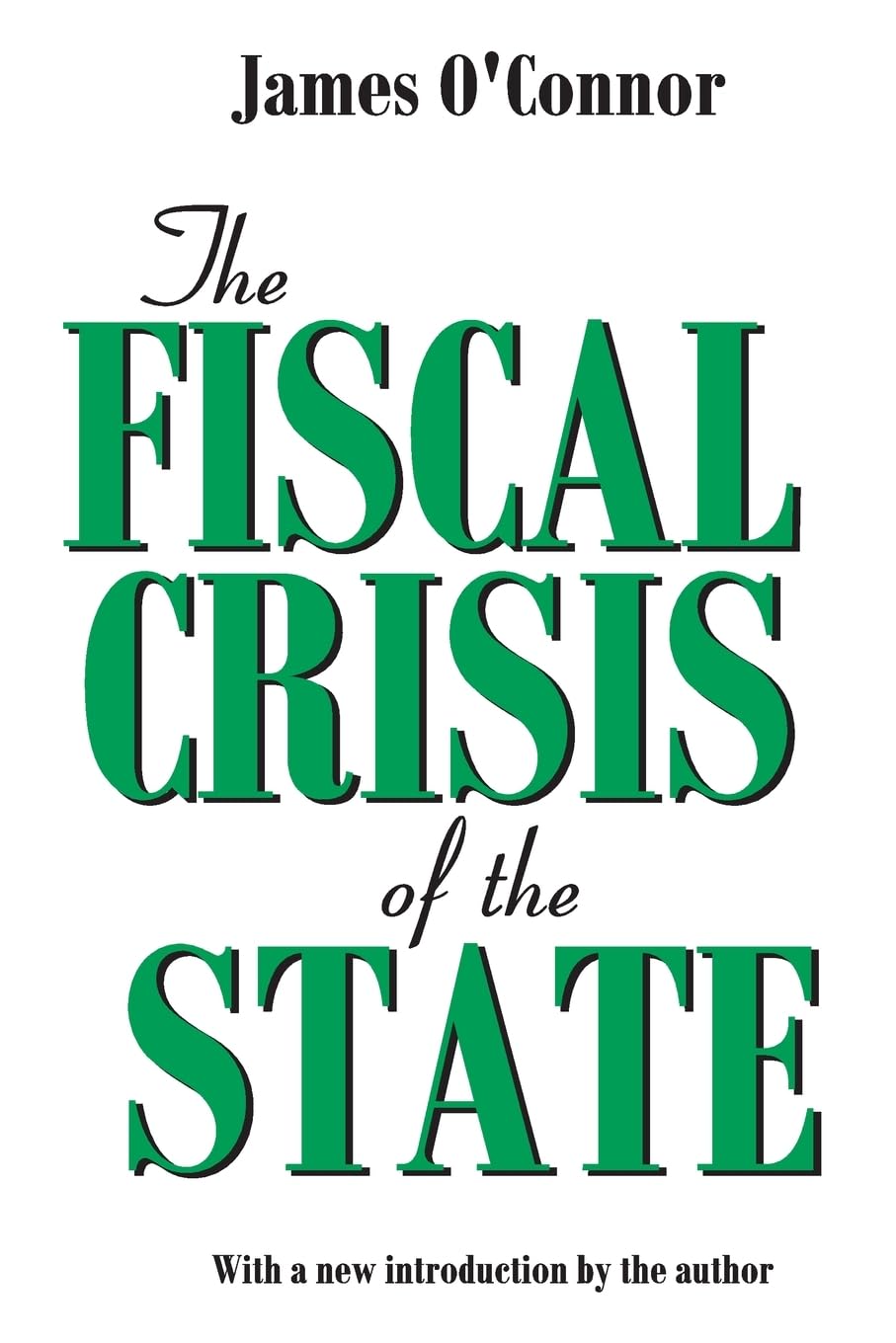 The Fiscal Crisis of the State,New