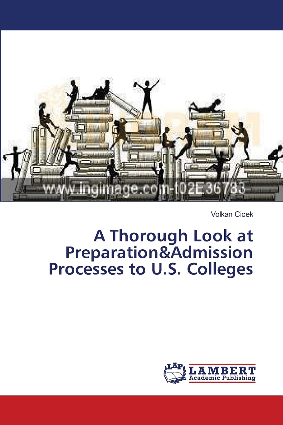 A Thorough Look at Preparation&Admission Processes to U.S. Colleges,Used
