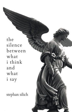 The Silence Between What I Think And What I Say,Used