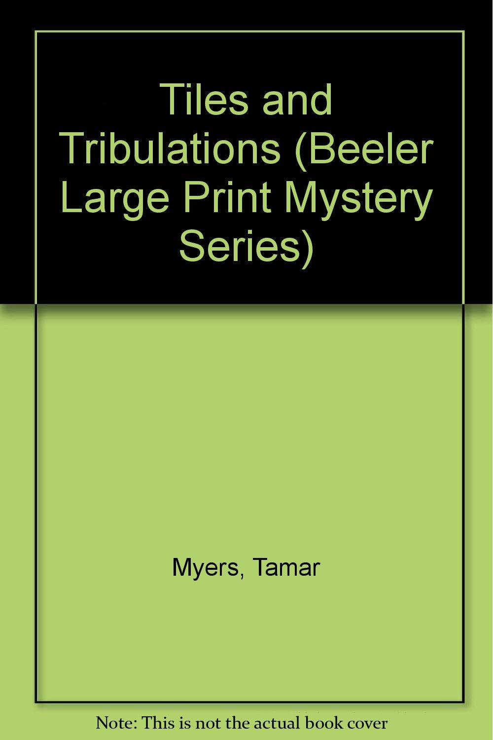 Tiles and Tribulations (A Den of Antiquity Mystery),Used