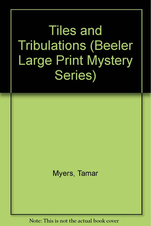 Tiles and Tribulations (A Den of Antiquity Mystery),Used
