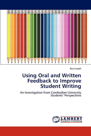 Using Oral and Written Feedback to Improve Student Writing: An Investigation from Cambodian University Students Perspectives,Used