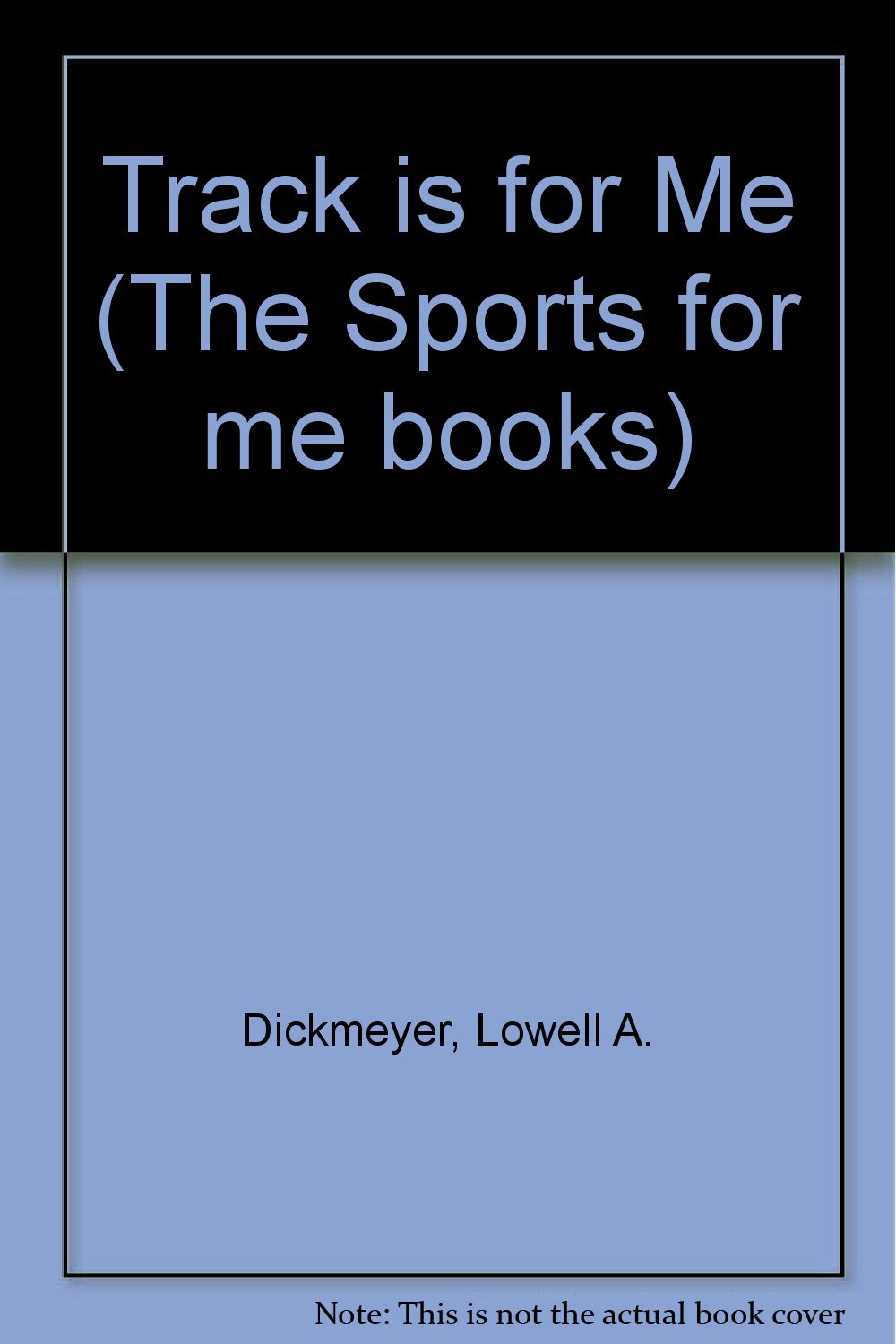 Track Is for Me (The Sports for Me Books),Used