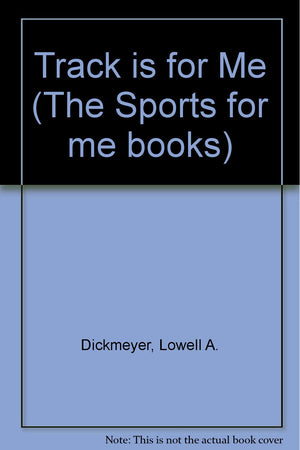 Track Is for Me (The Sports for Me Books),Used