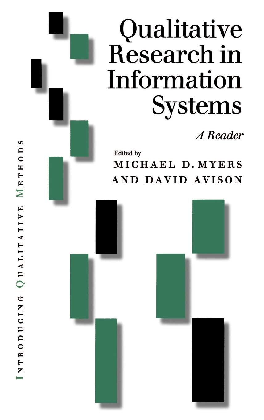 Qualitative Research in Information Systems: A Reader (Introducing Qualitative Methods series),New