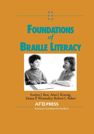 Foundations Of Braille Literacy,New