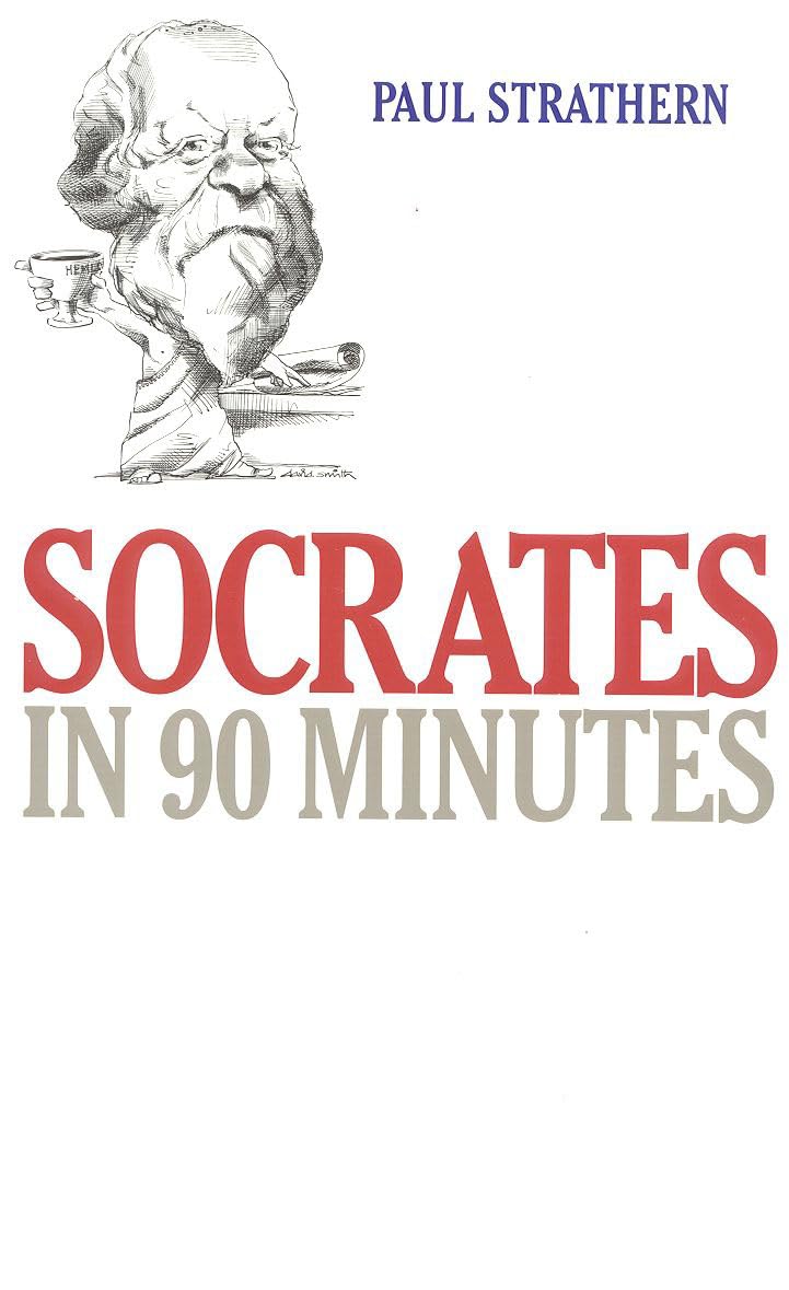 Socrates In 90 Minutes (Philosophers In 90 Minutes Series)