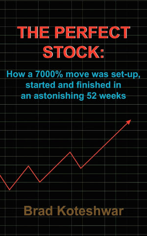 THE PERFECT STOCK:: How a 7000% move was setup, started and finished in an astonishing 52 weeks,Used