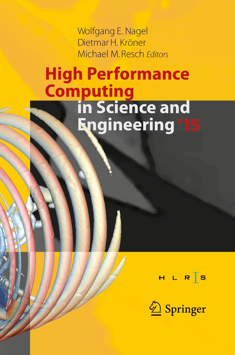 High Performance Computing in Science and Engineering 15: Transactions of the High Performance Computing Center, Stuttgart (HLRS,Used