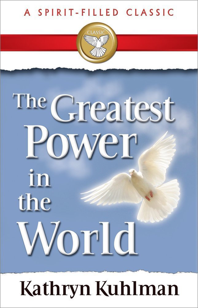 The Greatest Power in the World (Spiritfilled Classic),New