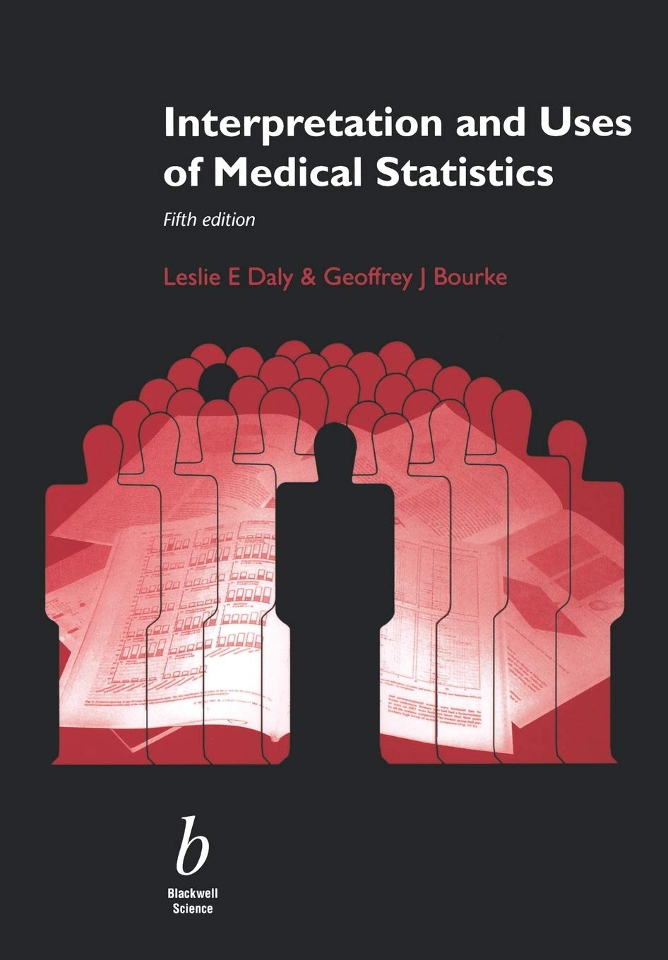 Interpretation And Uses Of Medical Statistics,New