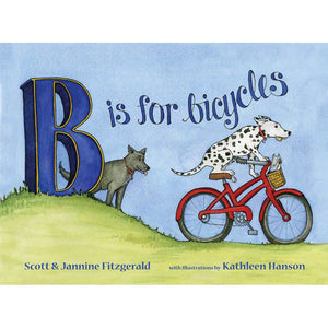 B is for Bicycles: Children's Alphabet Book,Used