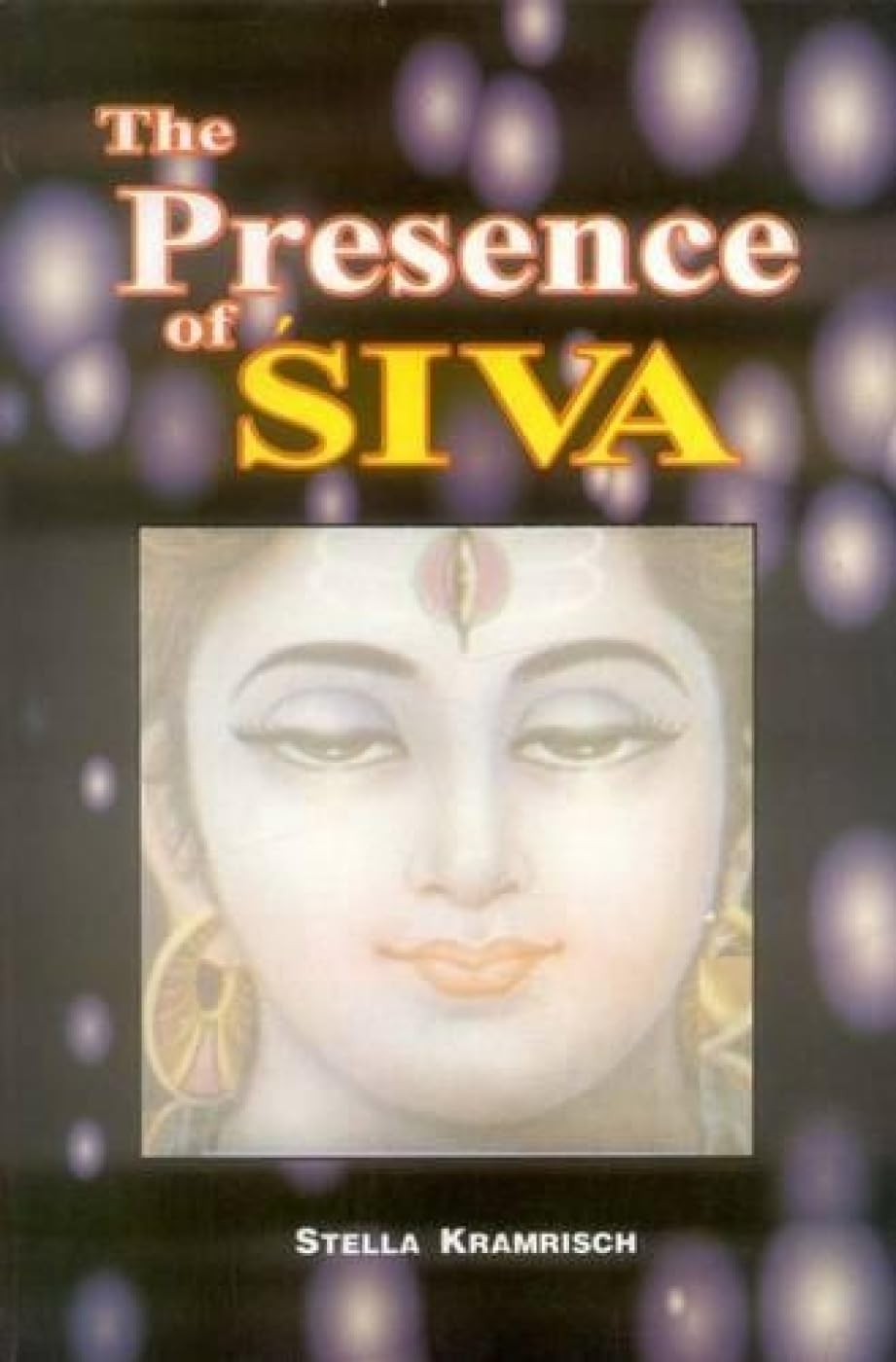 The Presence of Siva by Stella Kramrisch (20071201),Used