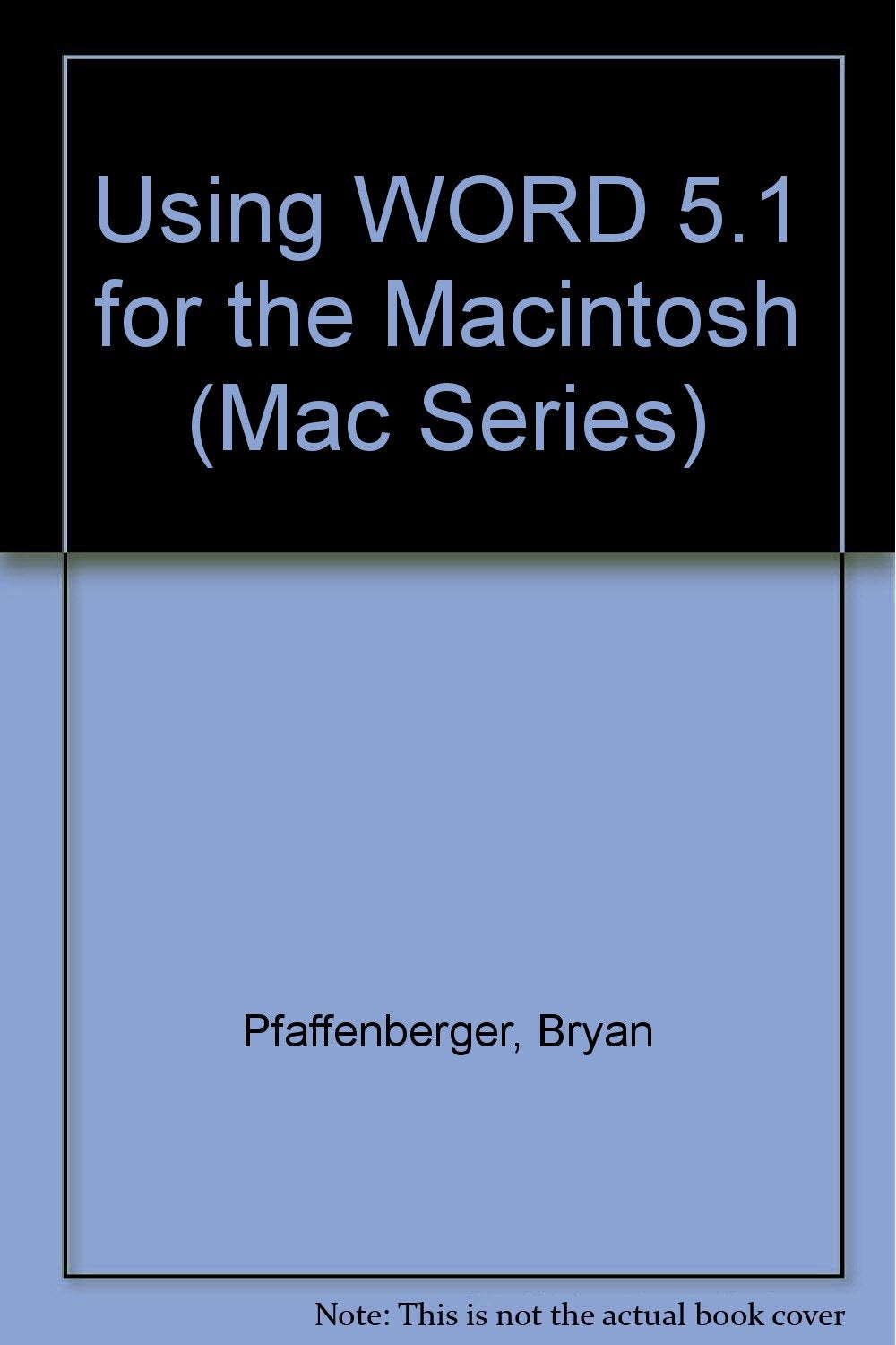 Using Word 5.1 for the Mac: Special Edition (Mac Series),Used