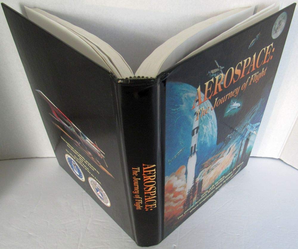 Aerospace: The Journey Of Flight,New