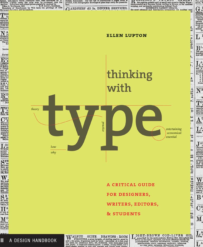 Thinking with Type: A Primer for Designers: A Critical Guide for Designers, Writers, Editors, & Students,Used