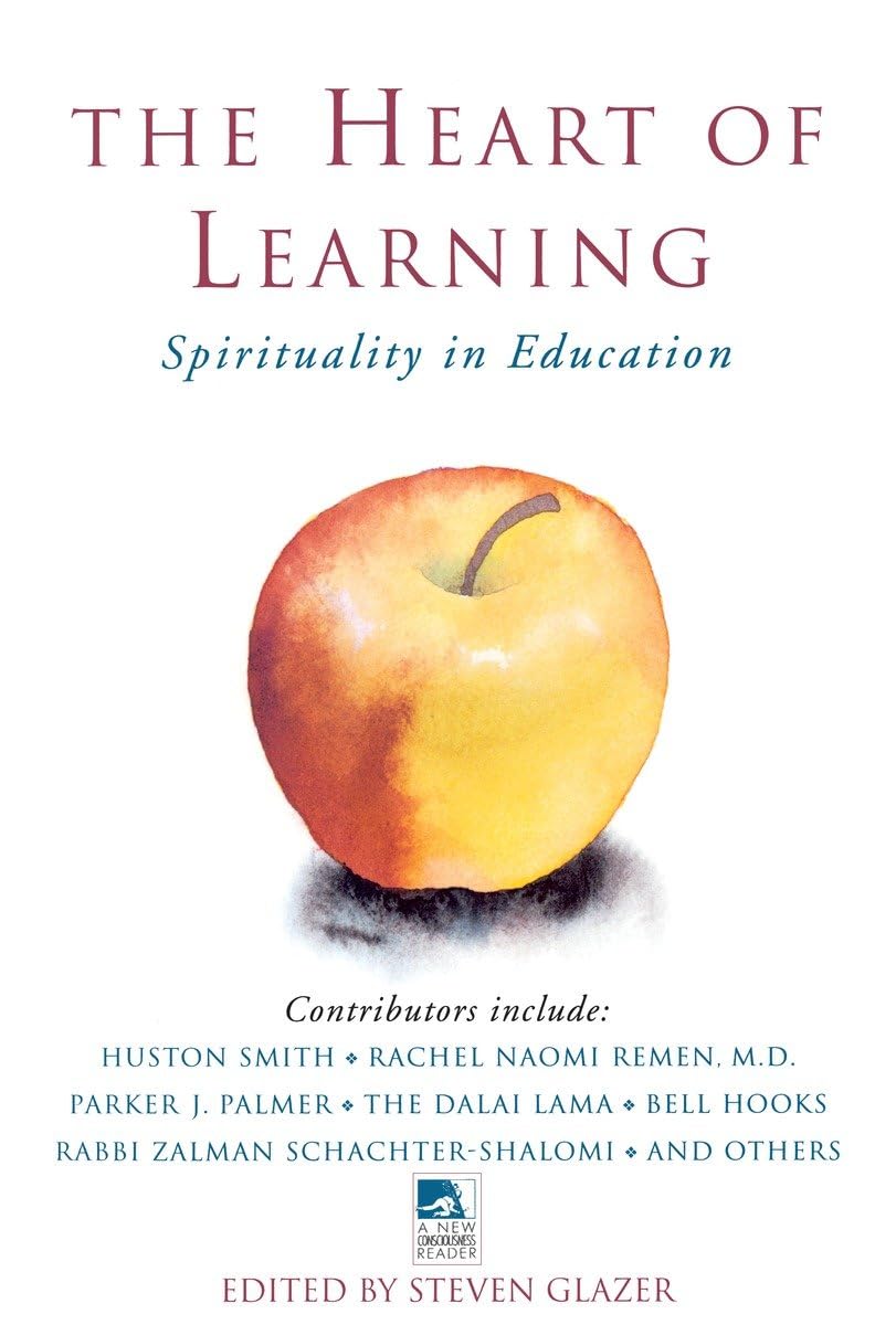 The Heart Of Learning (New Consciousness Reader),New