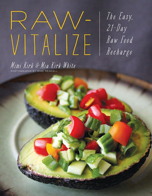 Rawvitalize: The Easy, 21Day Raw Food Recharge