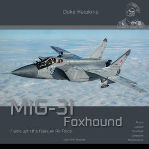 MiG31 Foxhound: Aircraft in Detail (Duke Hawkins),Used