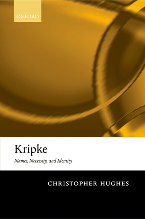 Kripke: Names, Necessity, And Identity