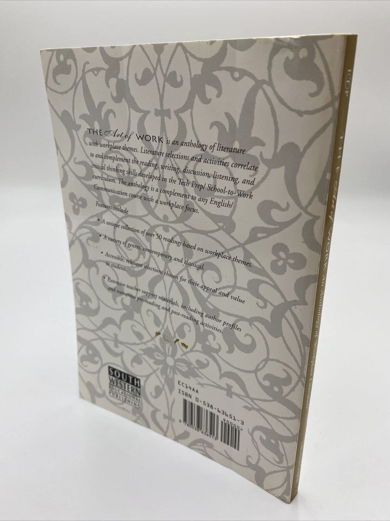 The Art Of Work : An Anthology of Workplace Literature,Used