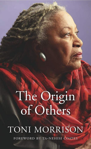 The Origin Of Others (The Charles Eliot Norton Lectures),New