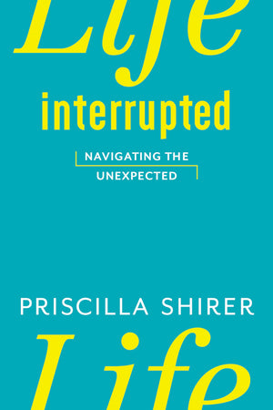 Life Interrupted: Navigating the Unexpected,New