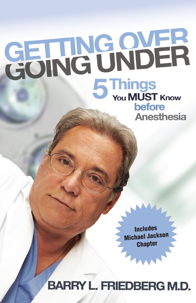 Getting Over Going Under: 5 Things You Must Know Before Anesthesia,Used